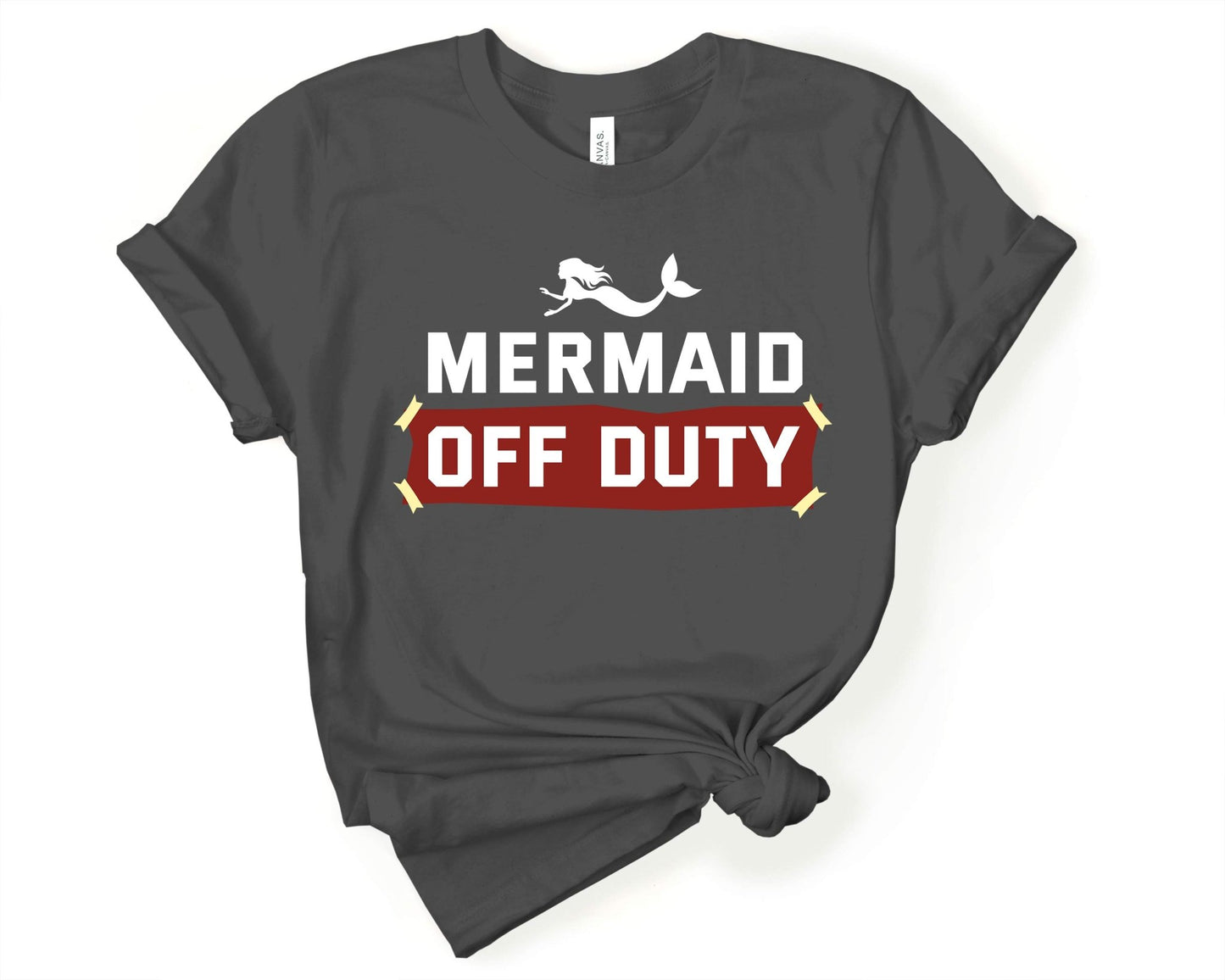 Mermaid Off Duty | Mermaid Lovers Shirt - Gone Coastal Creations - Shirts