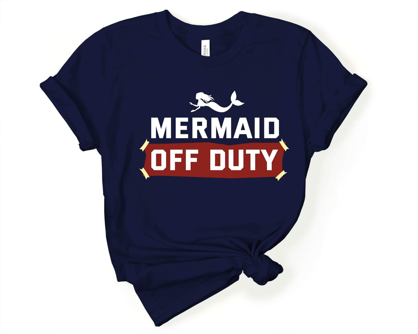 Mermaid Off Duty | Mermaid Lovers Shirt - Gone Coastal Creations - Shirts