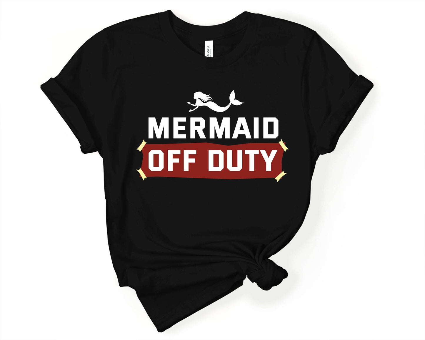 Mermaid Off Duty | Mermaid Lovers Shirt - Gone Coastal Creations - Shirts