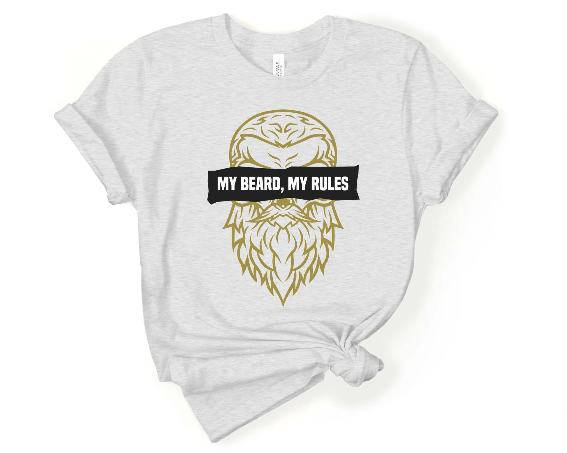 My Beard My Rules, Beards are Sexy - Gone Coastal Creations - Shirts