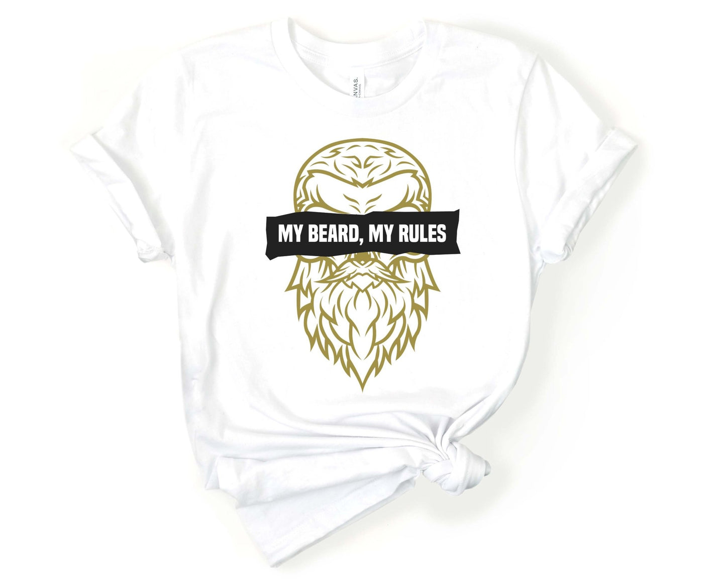 My Beard My Rules, Beards are Sexy - Gone Coastal Creations - Shirts