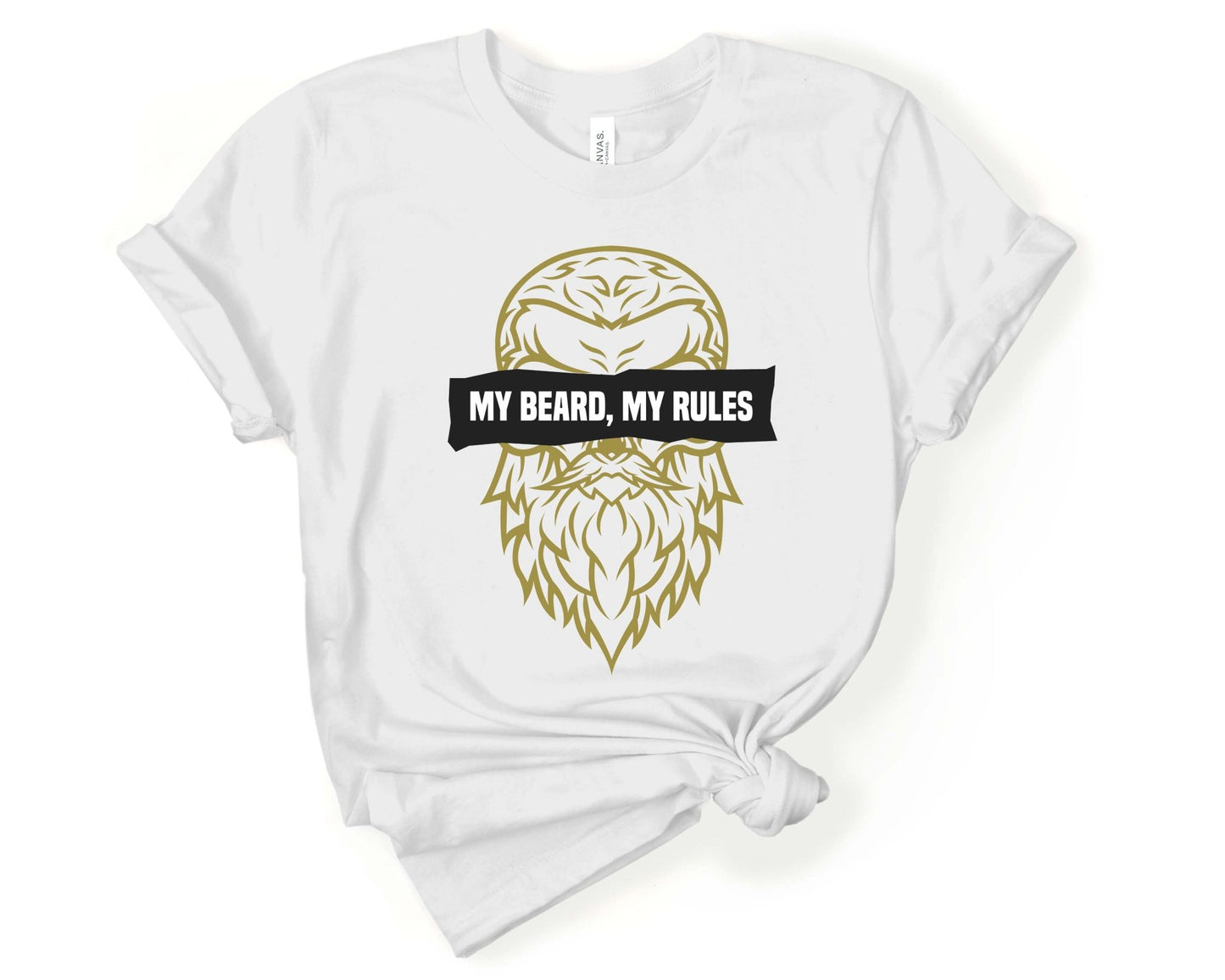 My Beard My Rules, Beards are Sexy - Gone Coastal Creations - Shirts