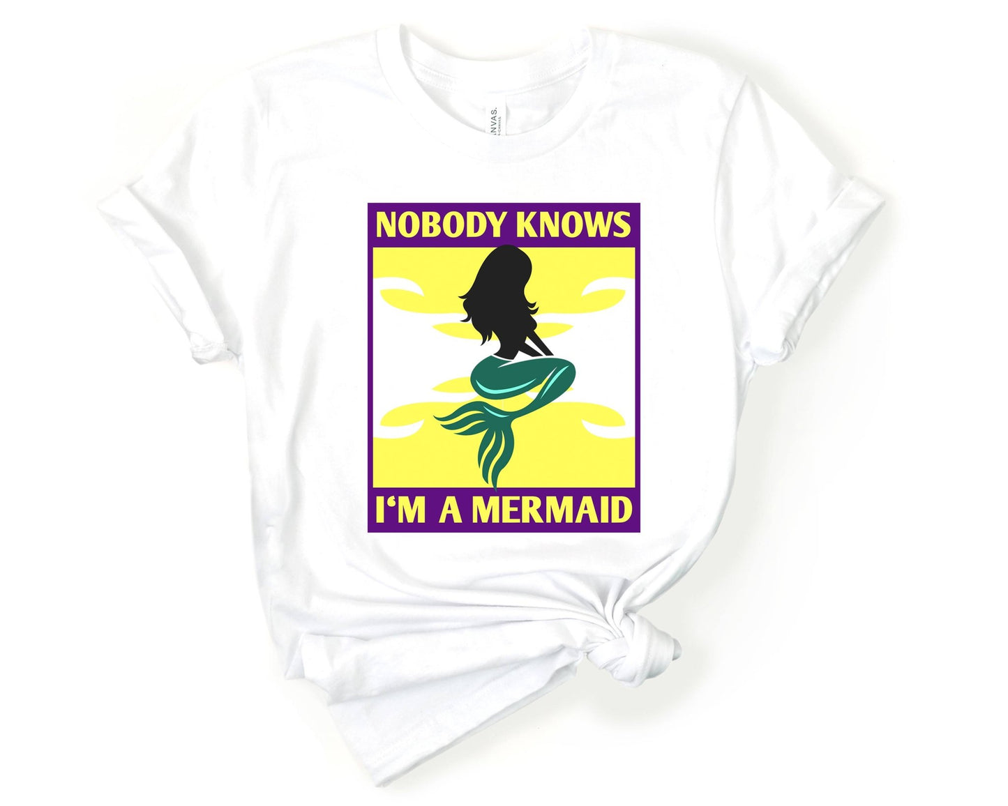 Nobody Knows Im a Mermaid | Mermaid Lovers Shirt - Gone Coastal Creations - Shirts