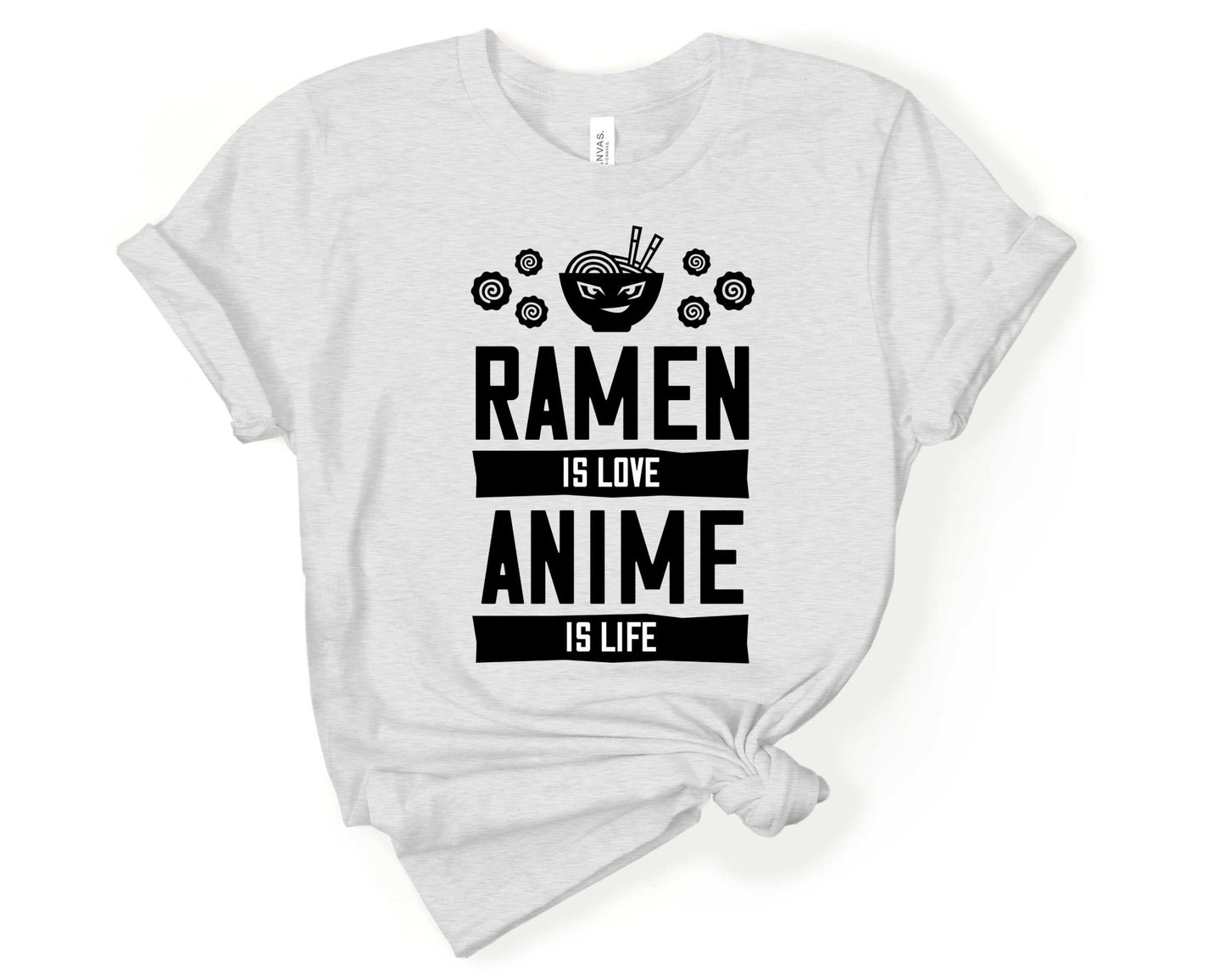 Ramen is Love Anime is Life Shirt for Foodie | Stocking Stuffer for College Student - Gone Coastal Creations - Shirts