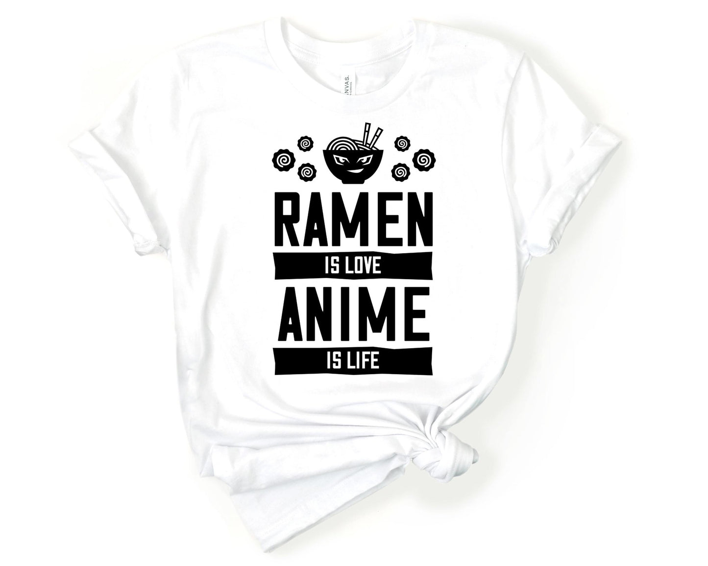 Ramen is Love Anime is Life Shirt for Foodie | Stocking Stuffer for College Student - Gone Coastal Creations - Shirts