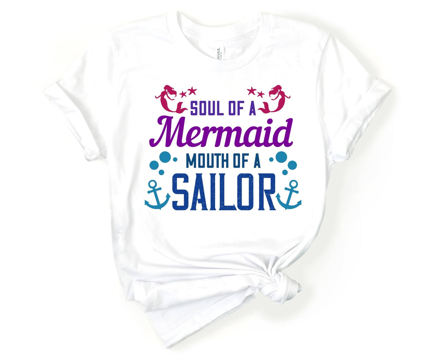 Soul of a Mermaid - Mouth of a Sailor | Mermaid Lovers Shirt - Gone Coastal Creations - Shirts