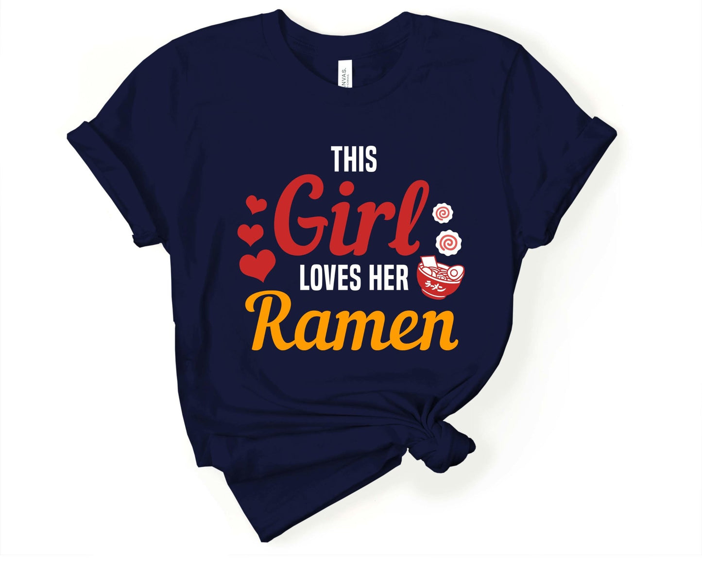 This Girl Loves her Ramen Shirt for Foodie | Stocking Stuffer for College Student - Gone Coastal Creations - Shirts